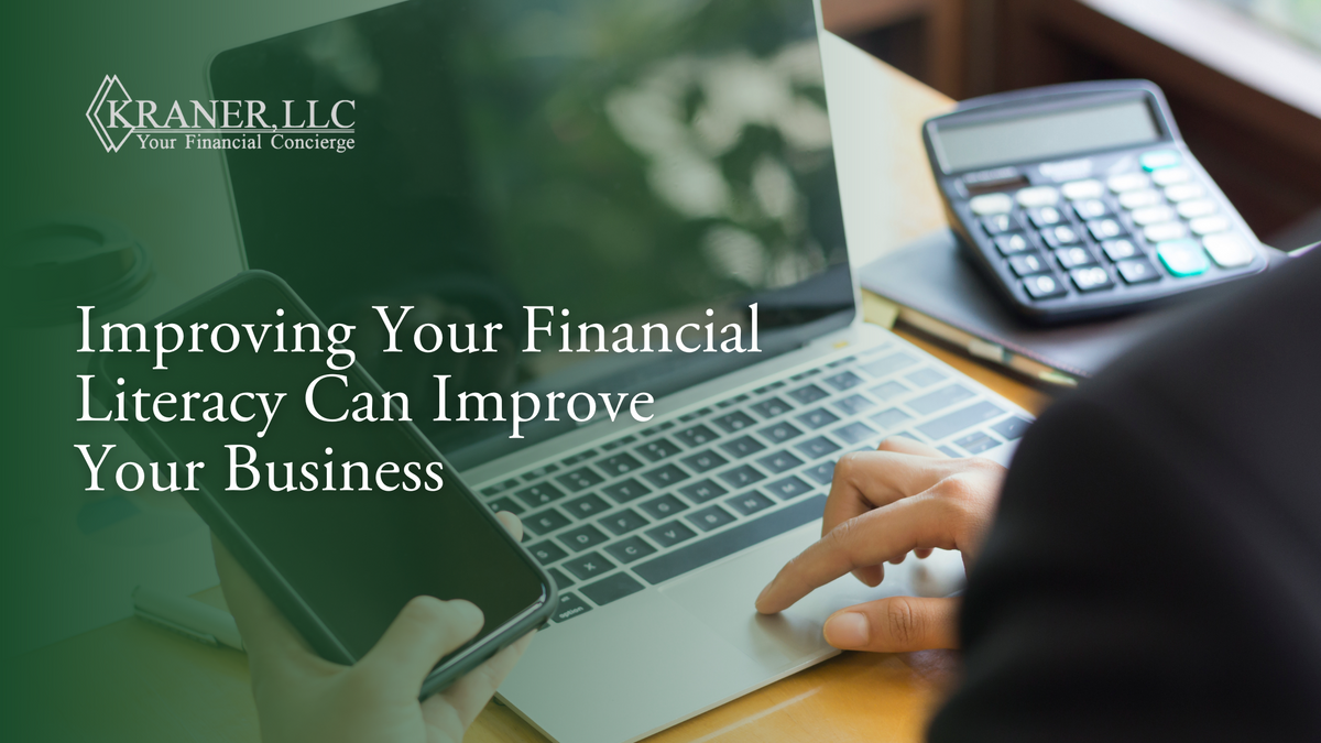 Improving Your Financial Literacy Can Improve Your Business