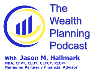 The Wealth Planning Podcast - Ep. 5 - Saving Wisely