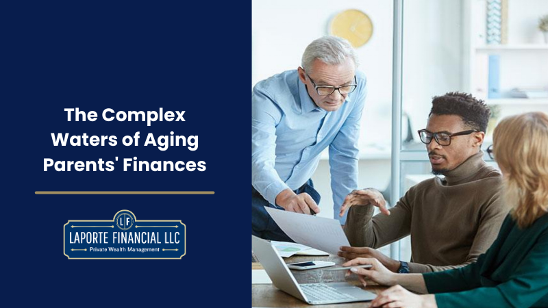 The Complex Waters of Aging Parents' Finances