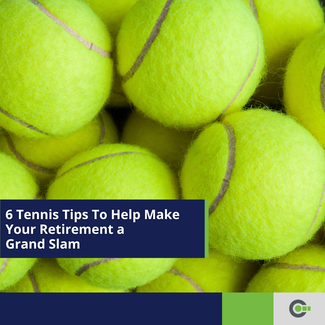 6 Tennis Tips To Help Make Your Retirement a Grand Slam