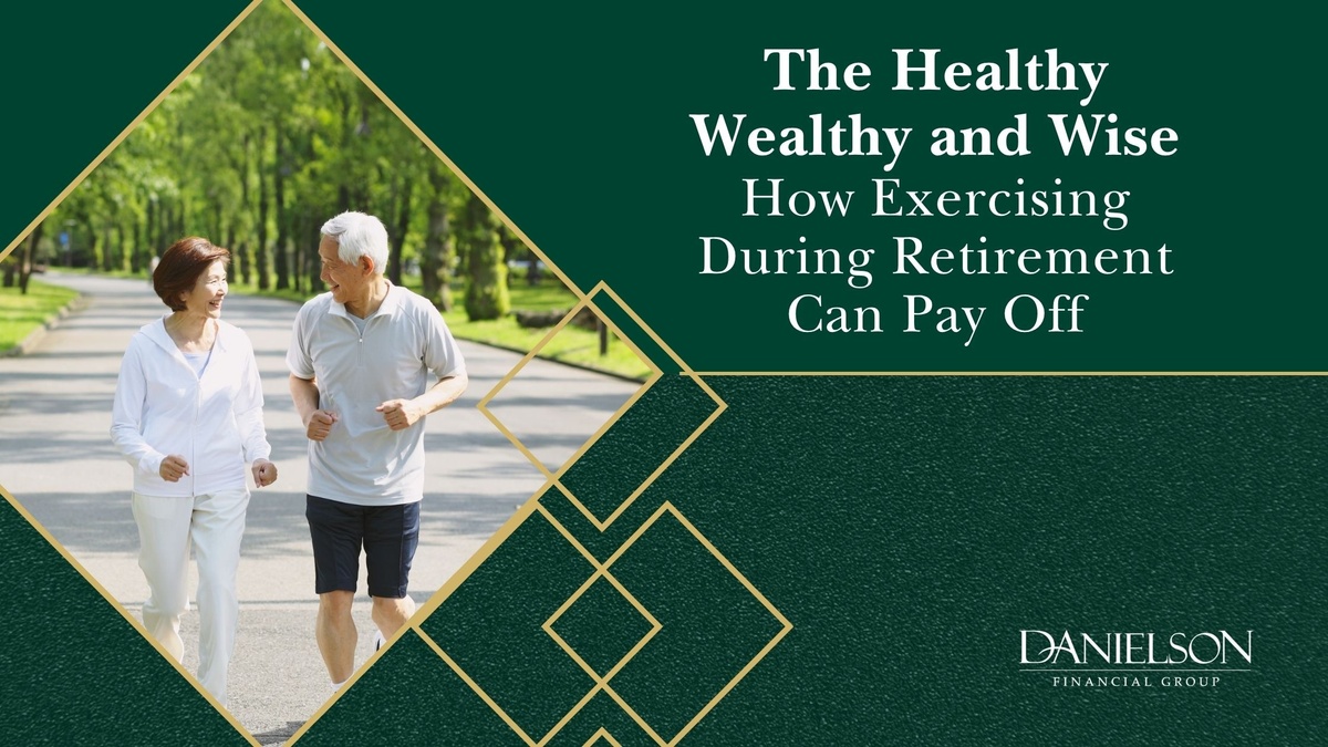 The Healthy, Wealthy, and Wise: How Exercising During Retirement Can Pay Off