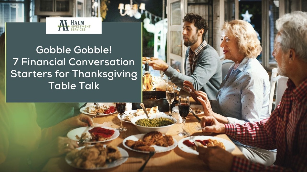 Gobble Gobble! 7 Financial Conversation Starters for Thanksgiving Table Talk