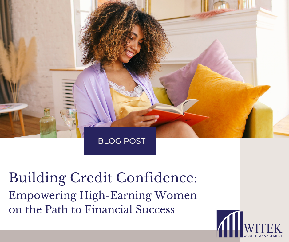 Building Credit Confidence: Empowering High-Earning Women on the Path to Financial Success