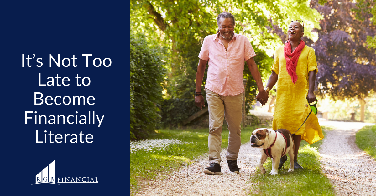 It’s Not Too Late to Become Financially Literate