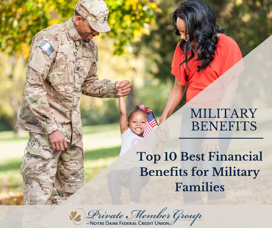 10 Best Financial Benefits for Military Families