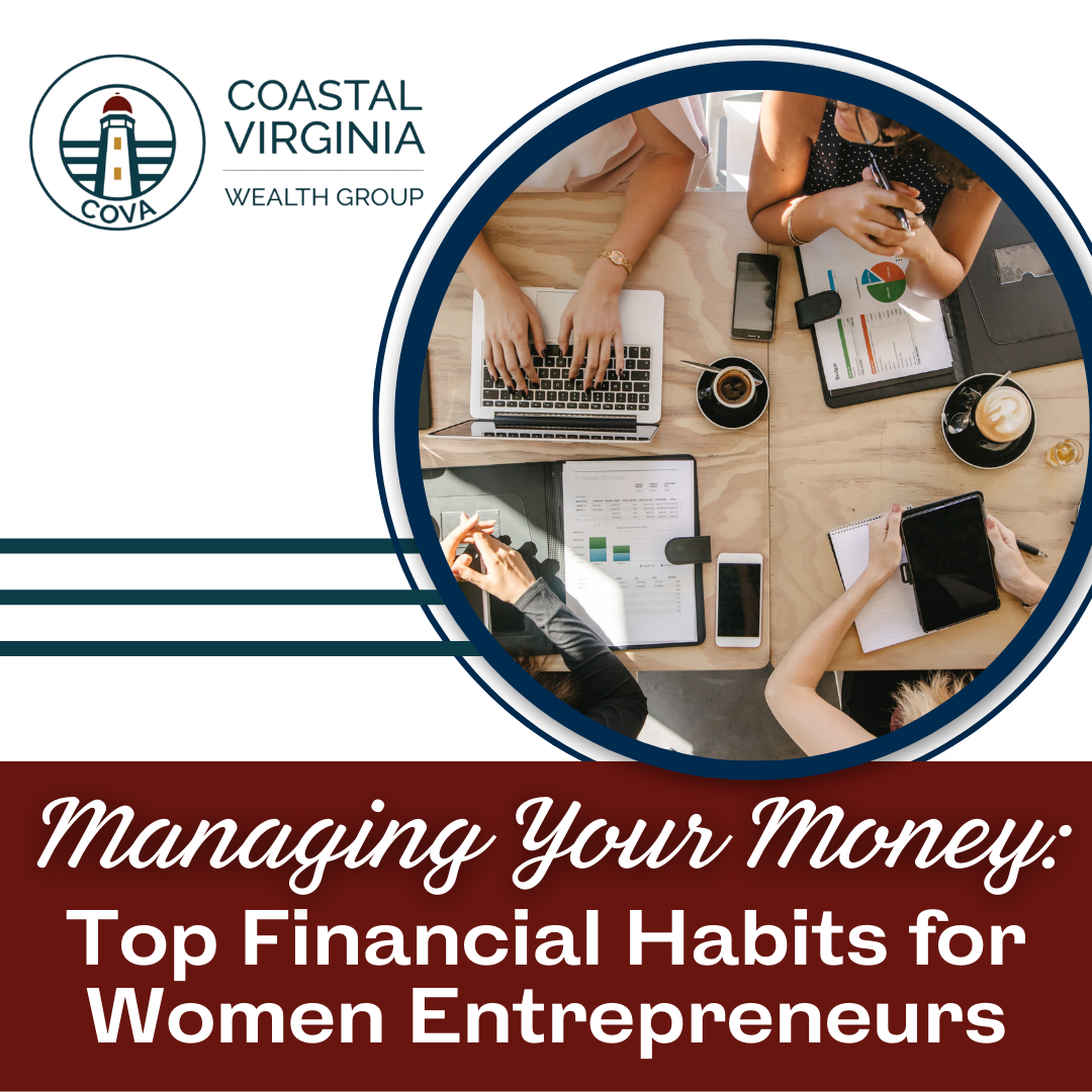 Managing Your Money: Top Financial Habits for Women Entrepreneurs