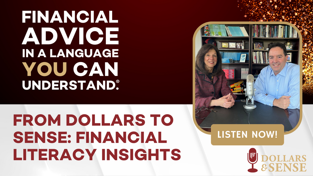Dollars & Sense: Financial Literacy Insights