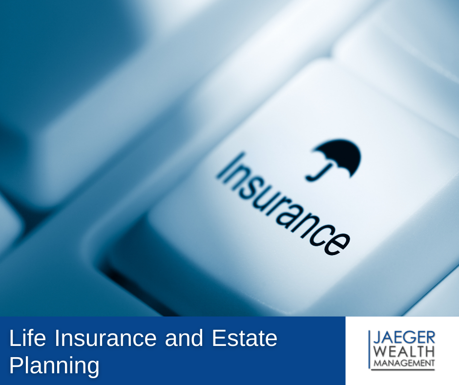 Life Insurance and Estate Planning