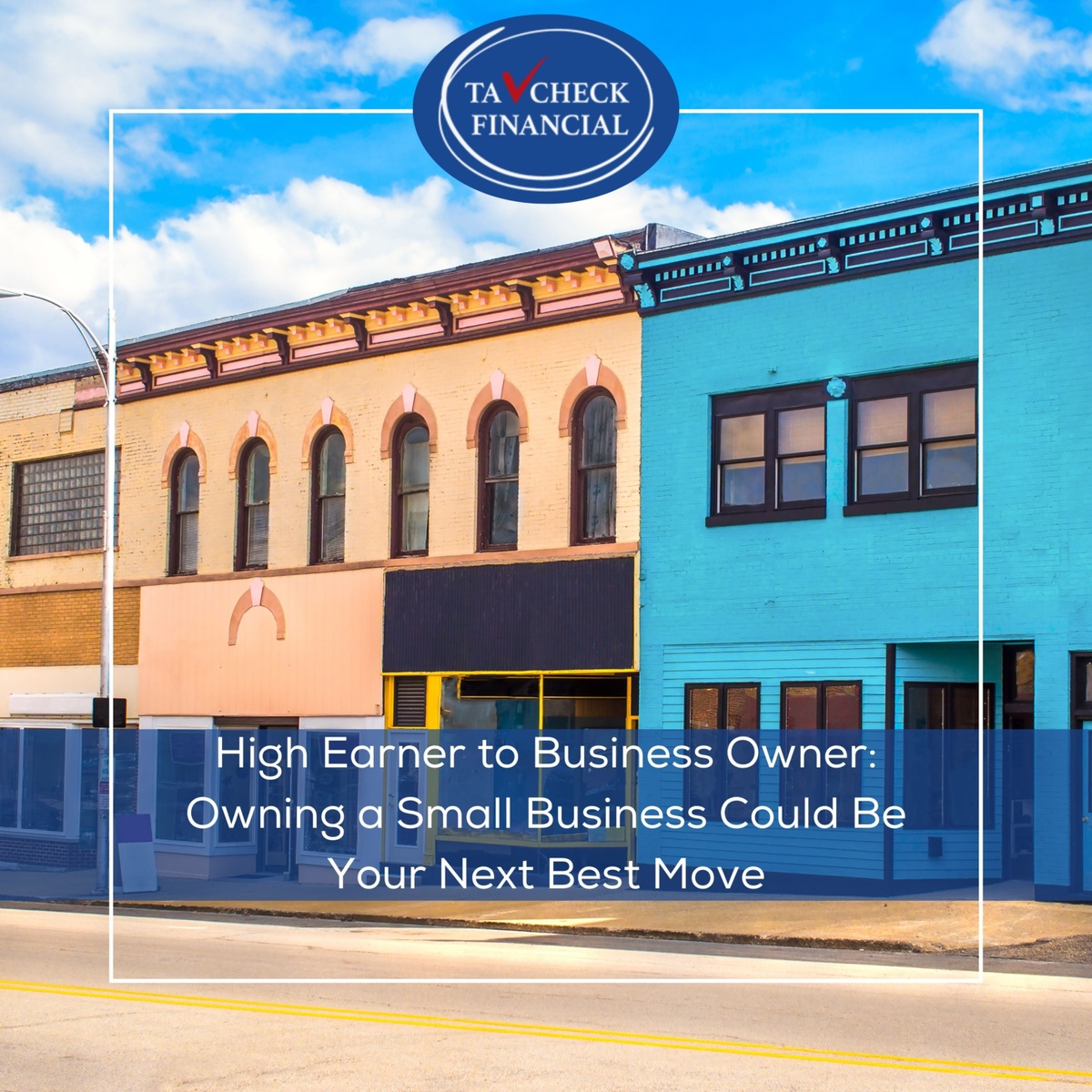 High Earner to Business Owner: Why Owning a Small Business Could Be Your Next Best Move