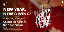 New Year, New Giving: Mapping Out Your Charitable Gifts for the Year Ahead