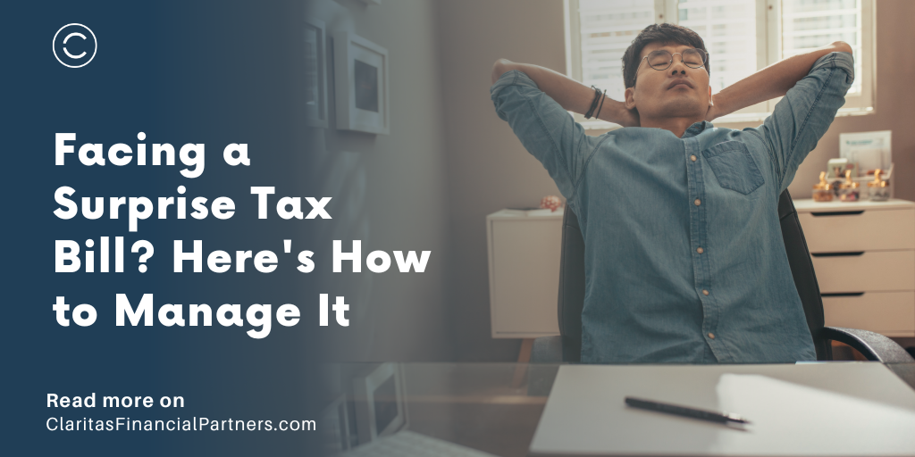 Facing a Surprise Tax Bill? Here’s How to Manage It