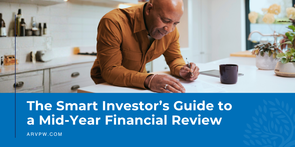 The Smart Investor’s Guide to a Mid‑Year Financial Review