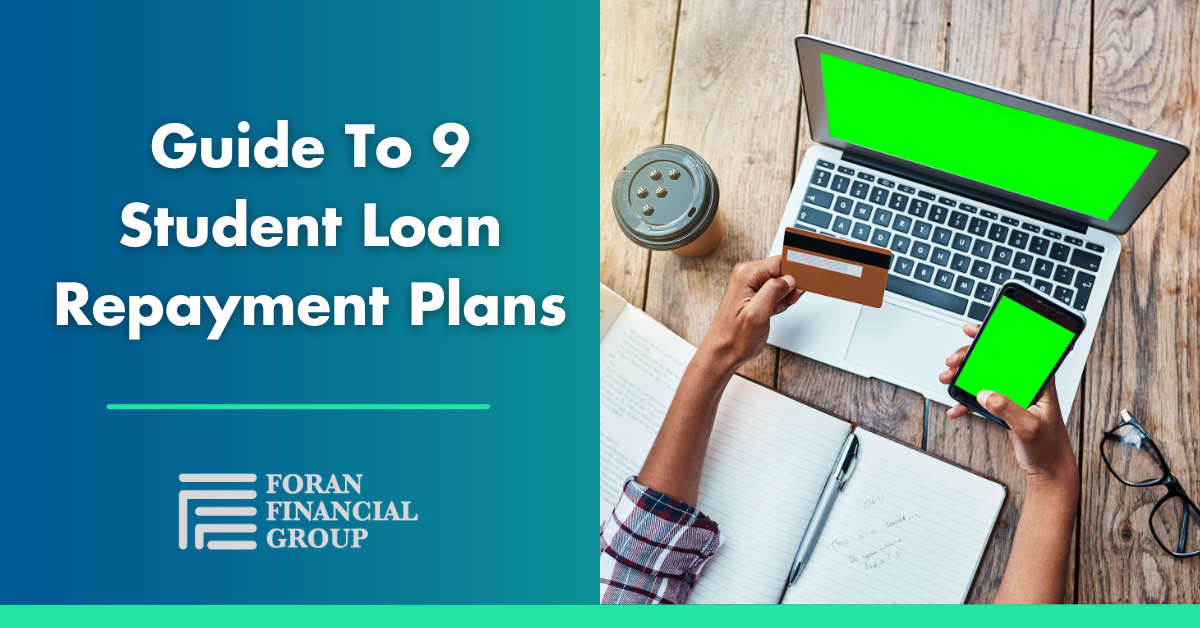 A Guide to Student Loan Repayment Plans: 9 Options for Consideration