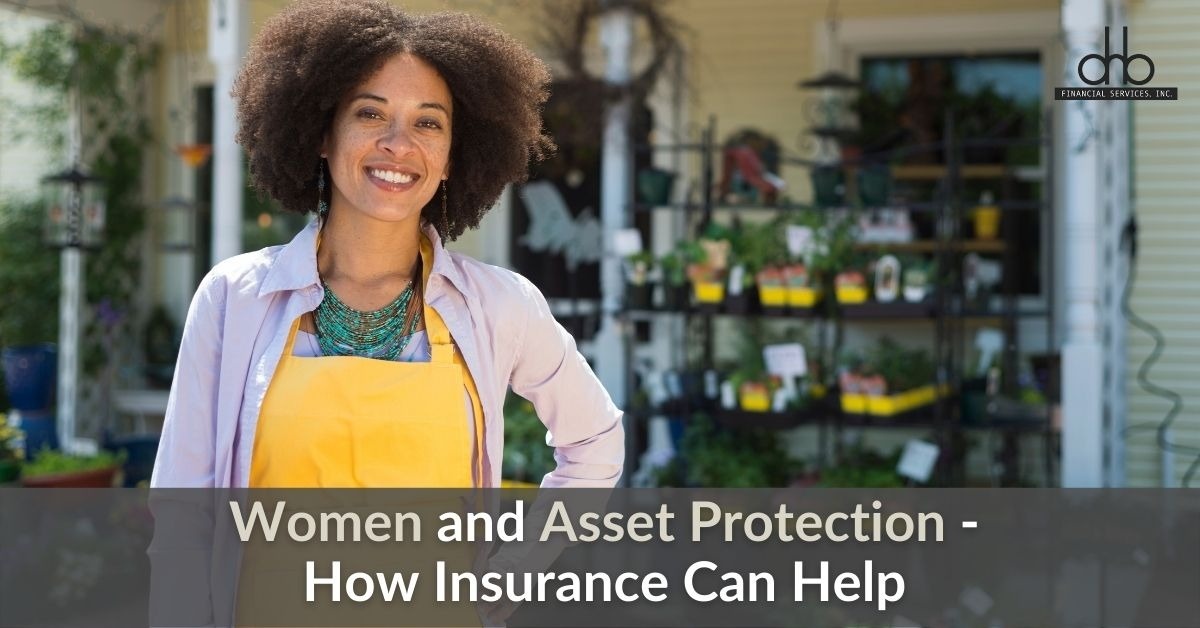Women and Asset Protection - How Insurance Can Help
