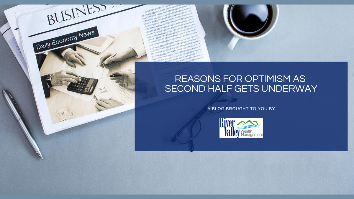 Reasons for Optimism As Second Half Gets Underway