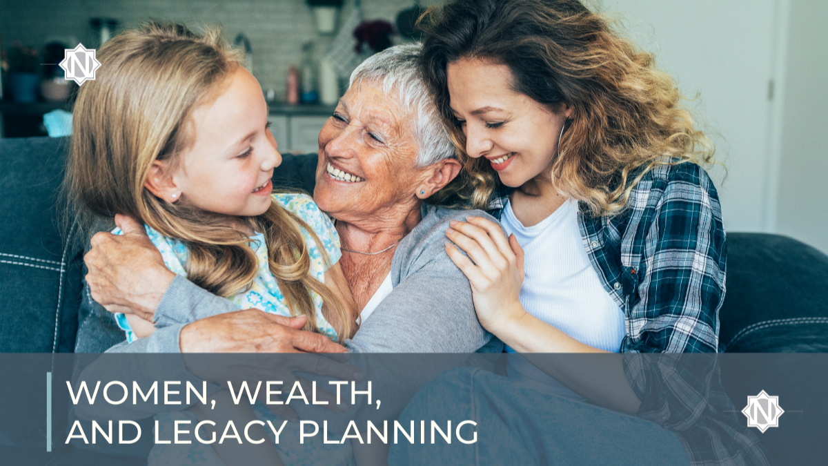 Women, Wealth, and Legacy Planning