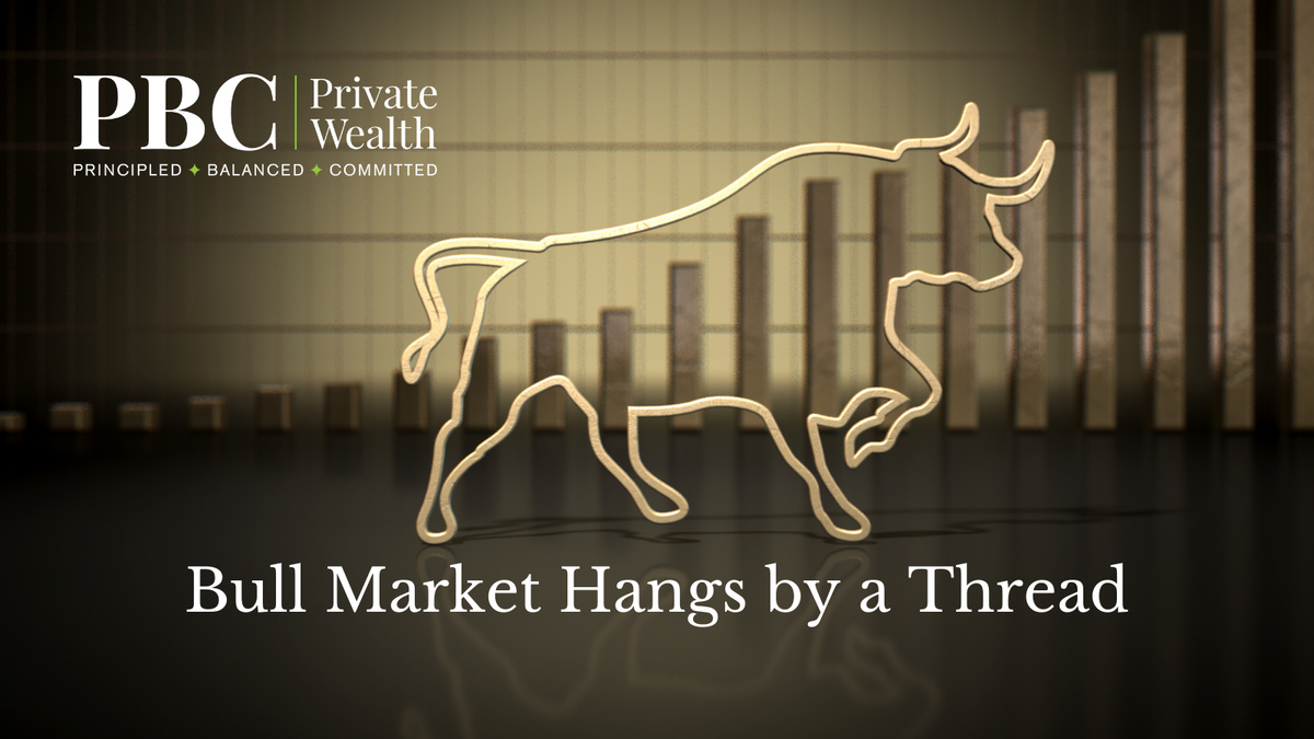 Bull Market Hangs by a Thread