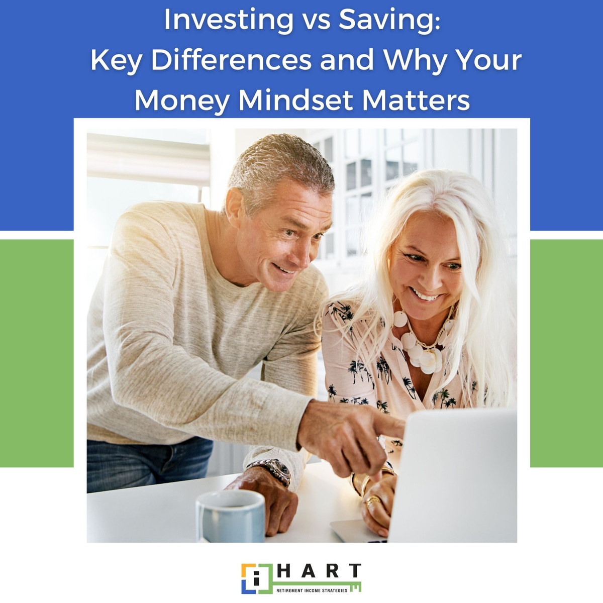 Investing vs. Saving: Key Differences and Why Your Money Mindset Matters