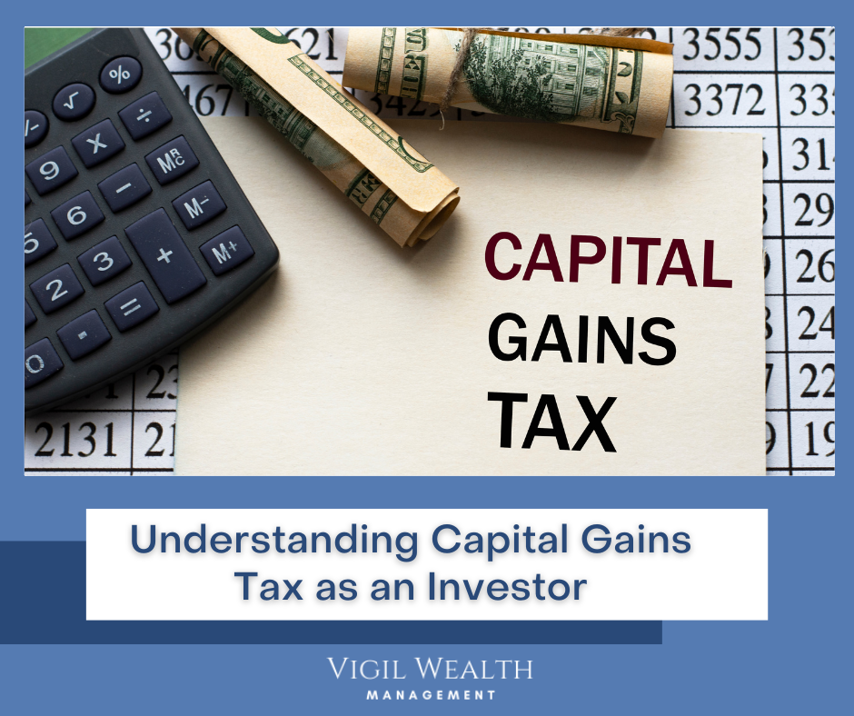 Understanding Capital Gains Tax as an Investor