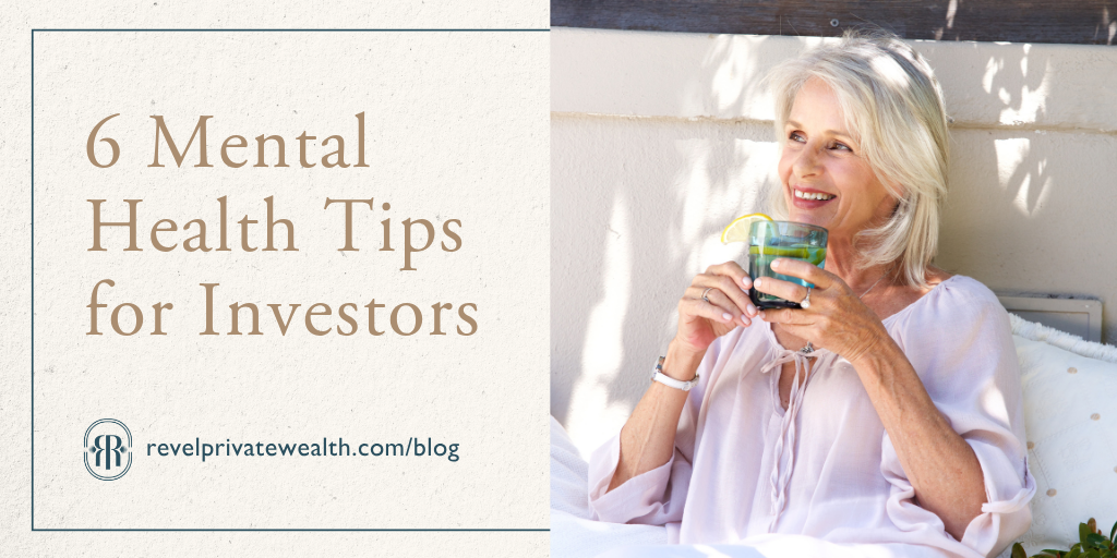 6 Mental Health Tips for Investors