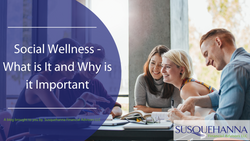 Social Wellness: What is It and Why is it Important?
