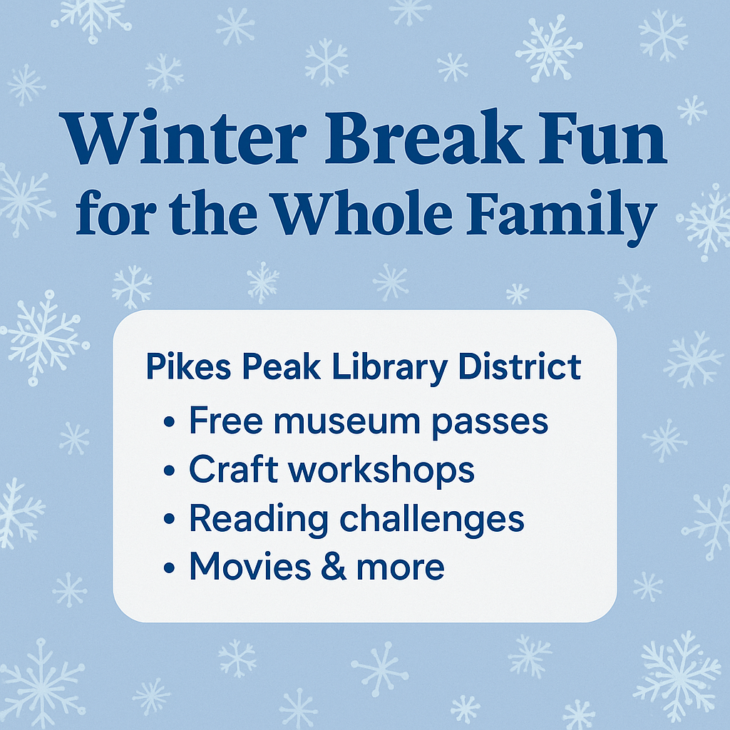Winter Break Fun for the Whole Family: Hidden Gems from Pikes Peak Library District