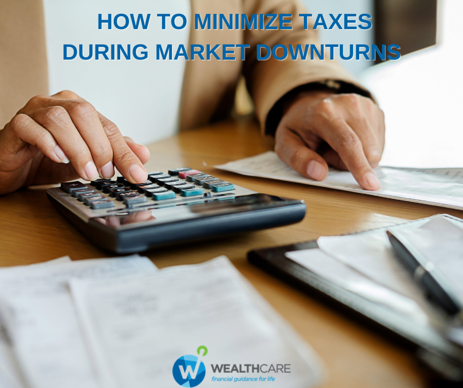 How to Minimize Taxes During Market Downturns
