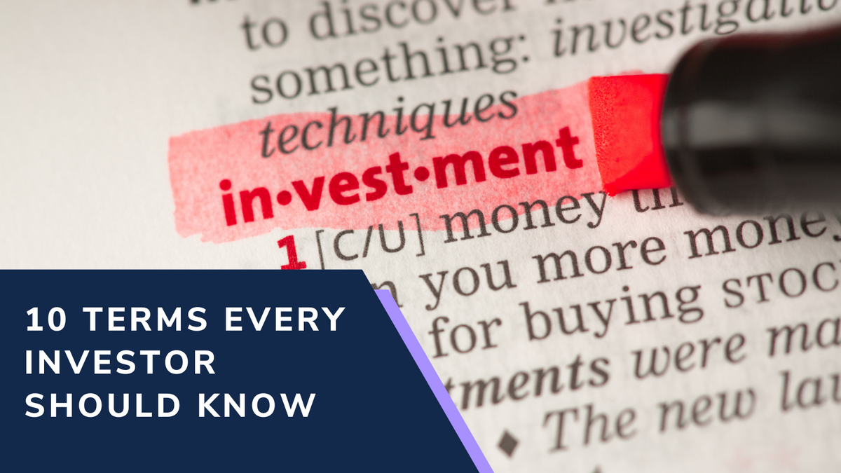 10 Terms Every Investor Should Know