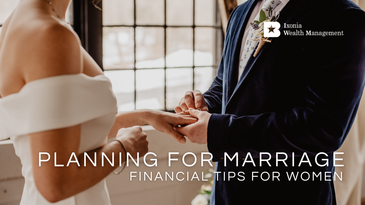 Planning for Marriage - Financial Tips for Women