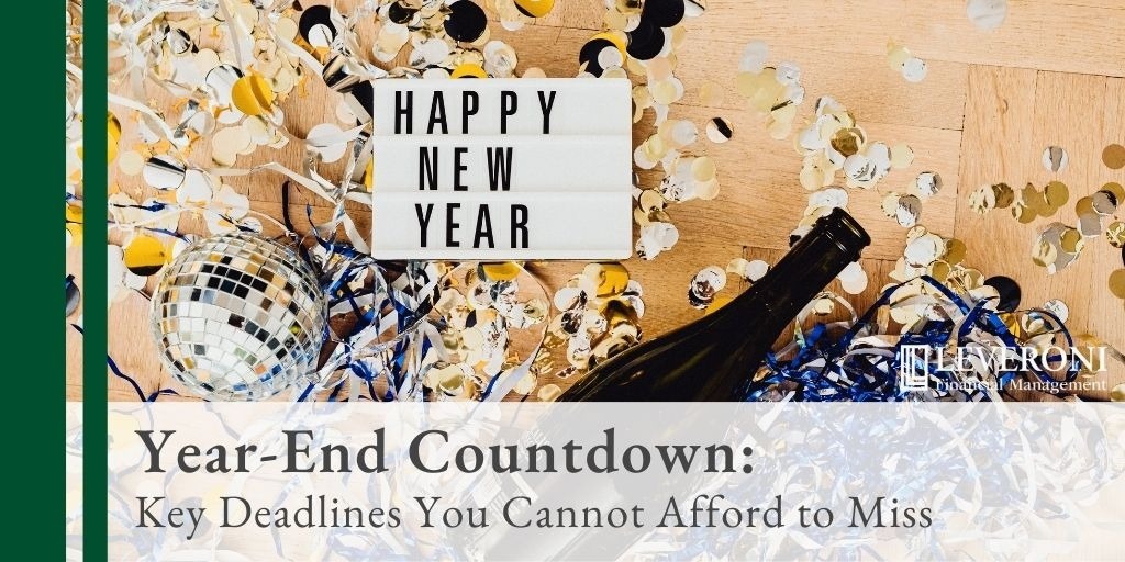 Year-End Countdown: Key Deadlines You Cannot Afford to Miss