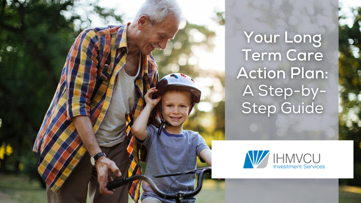 Your Long Term Care Action Plan: A Step-by-Step Guide