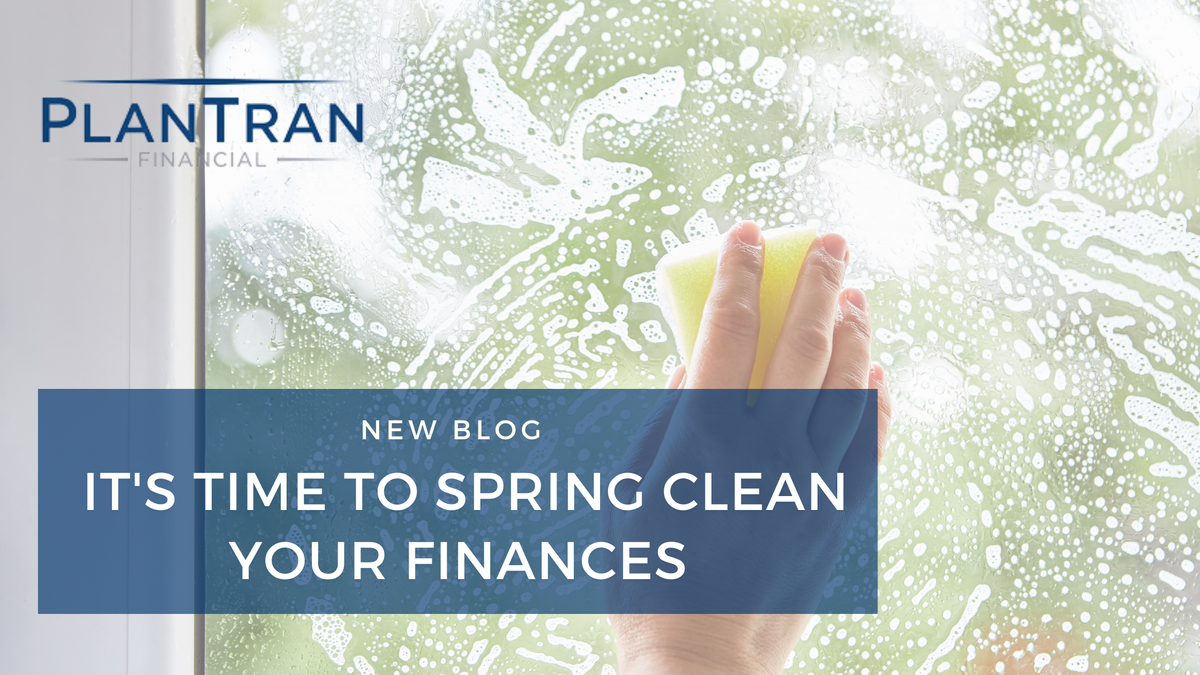 It’s Time to Spring-Clean Your Financial Plan