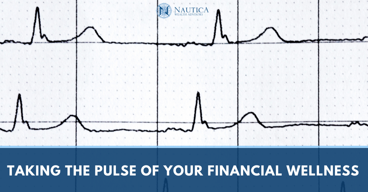 Taking the Pulse of Your Financial Wellness