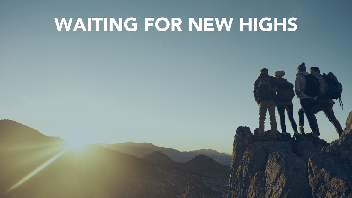 Waiting For New Highs