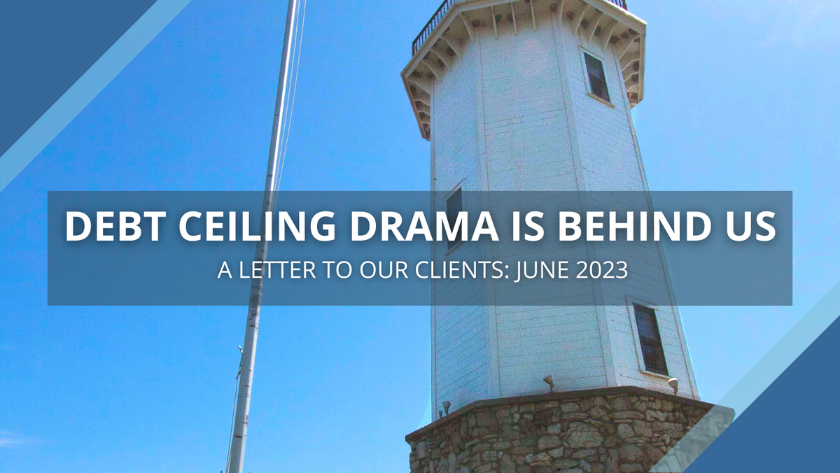 Debt Ceiling Drama Is Behind Us