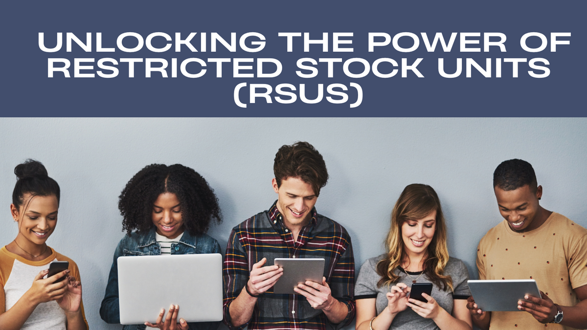 How Do I Maximize the Value of My Restricted Stock Units (RSUs)?
