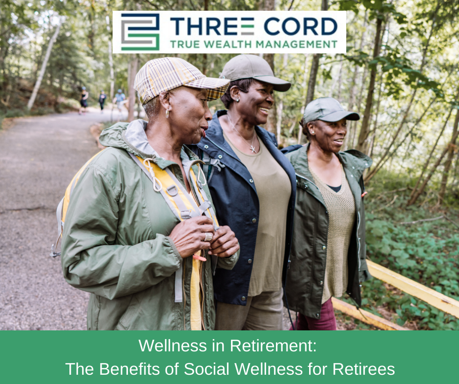 Wellness in Retirement: The Benefits of Social Wellness for Retirees