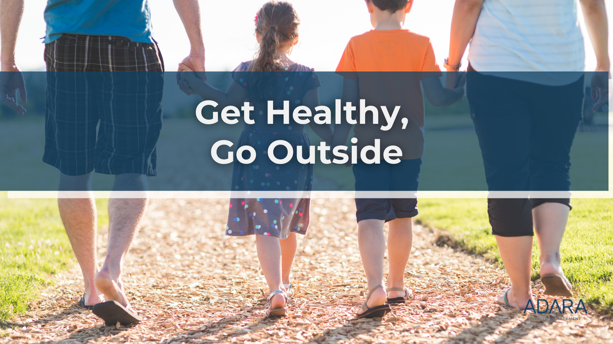 Get Healthy, Go Outside
