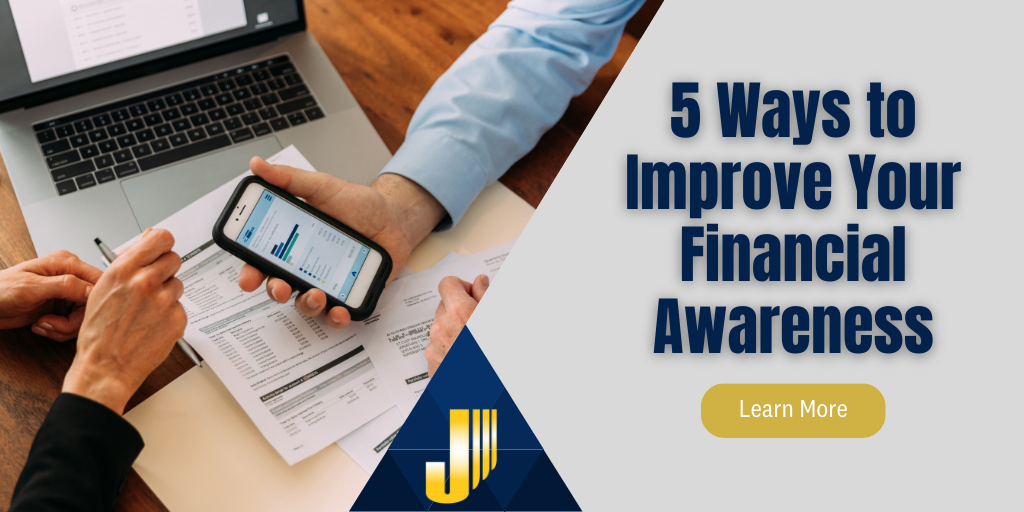 5 Ways to Improve Your Financial Awareness