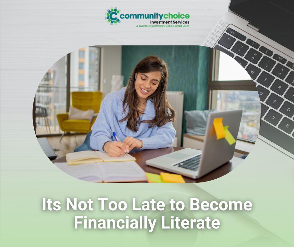 It’s Not Too Late to Become Financially Literate