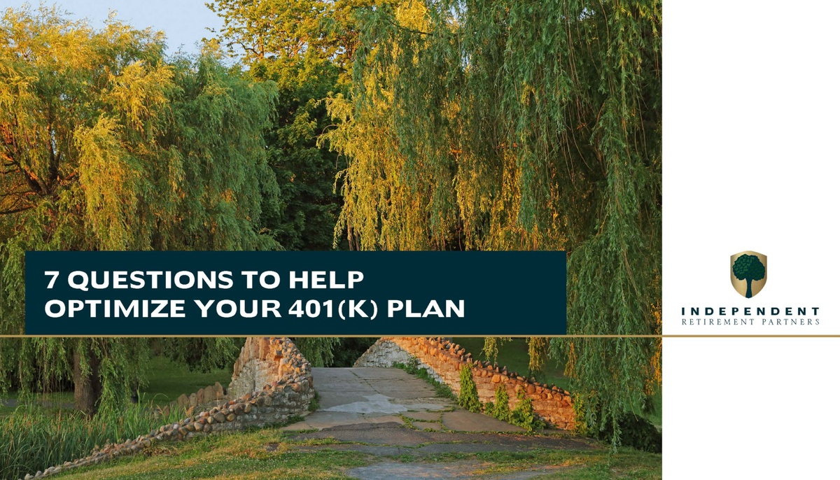 7 Questions to Help Optimize Your 401(k) Plan
