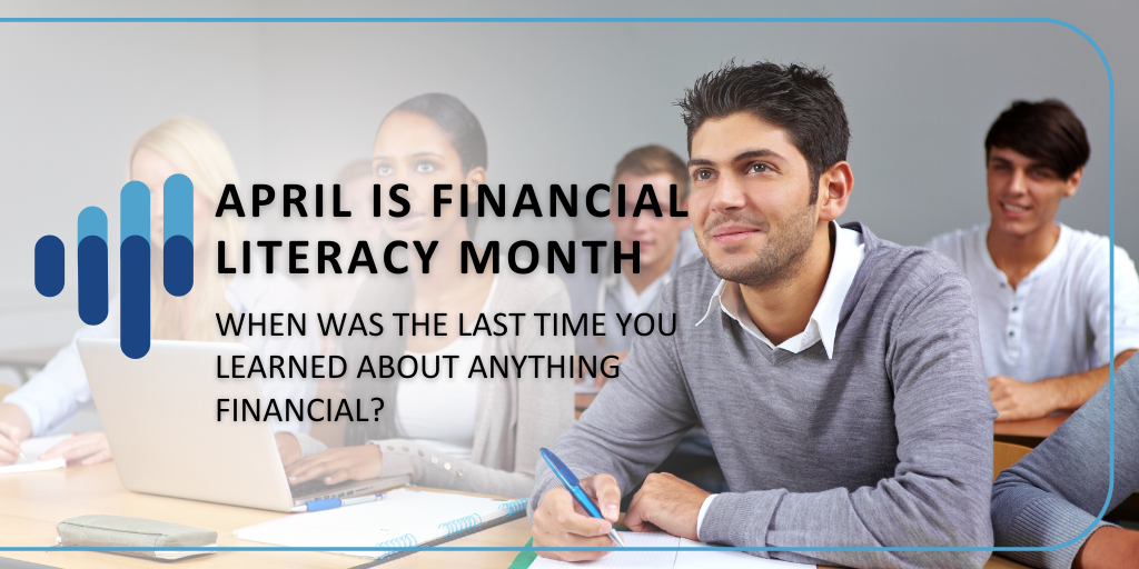 April is National Financial Literacy Month