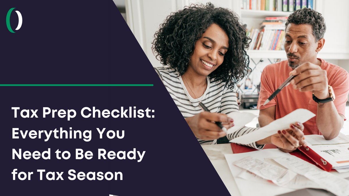Tax Prep Checklist: Everything You Need to Be Ready for Tax Season