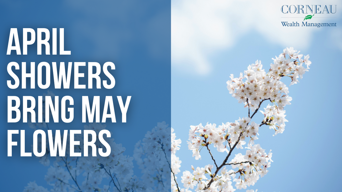 April Showers Bring May Flowers