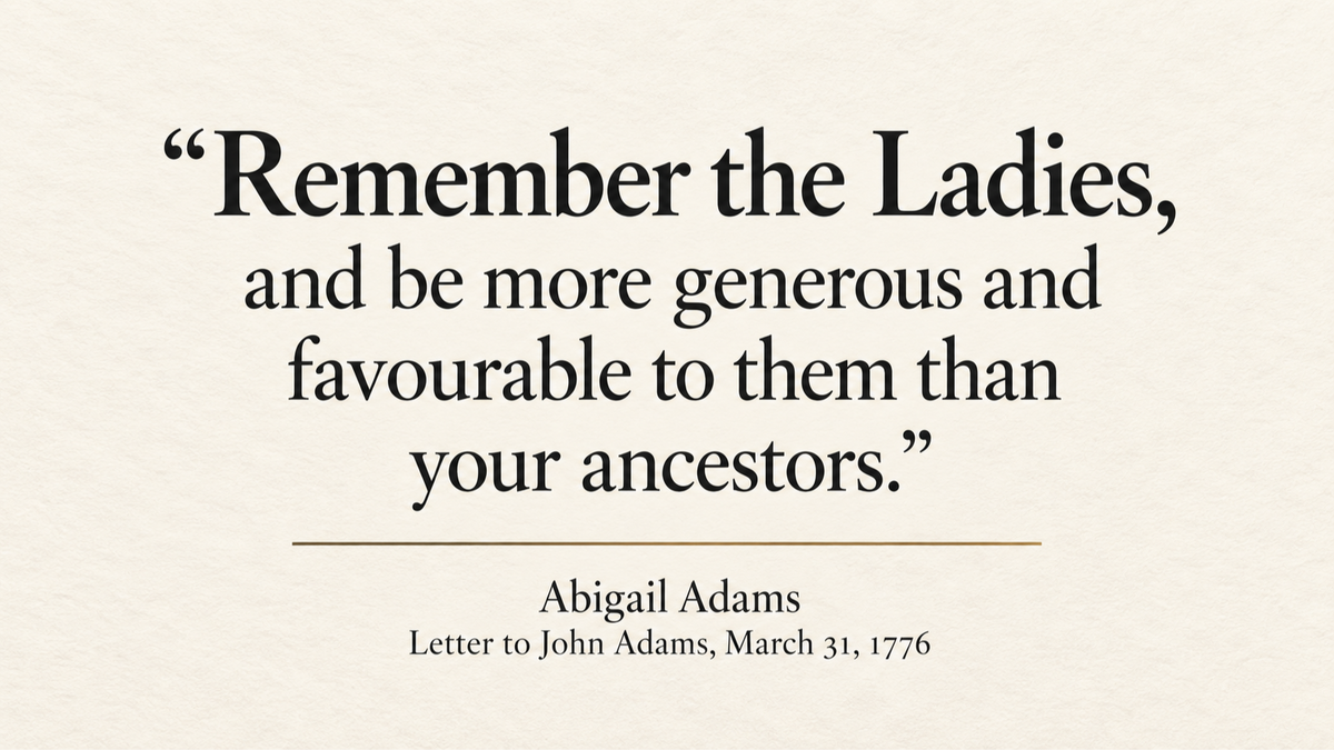 Remember the Ladies. Why Are We Still Asking?