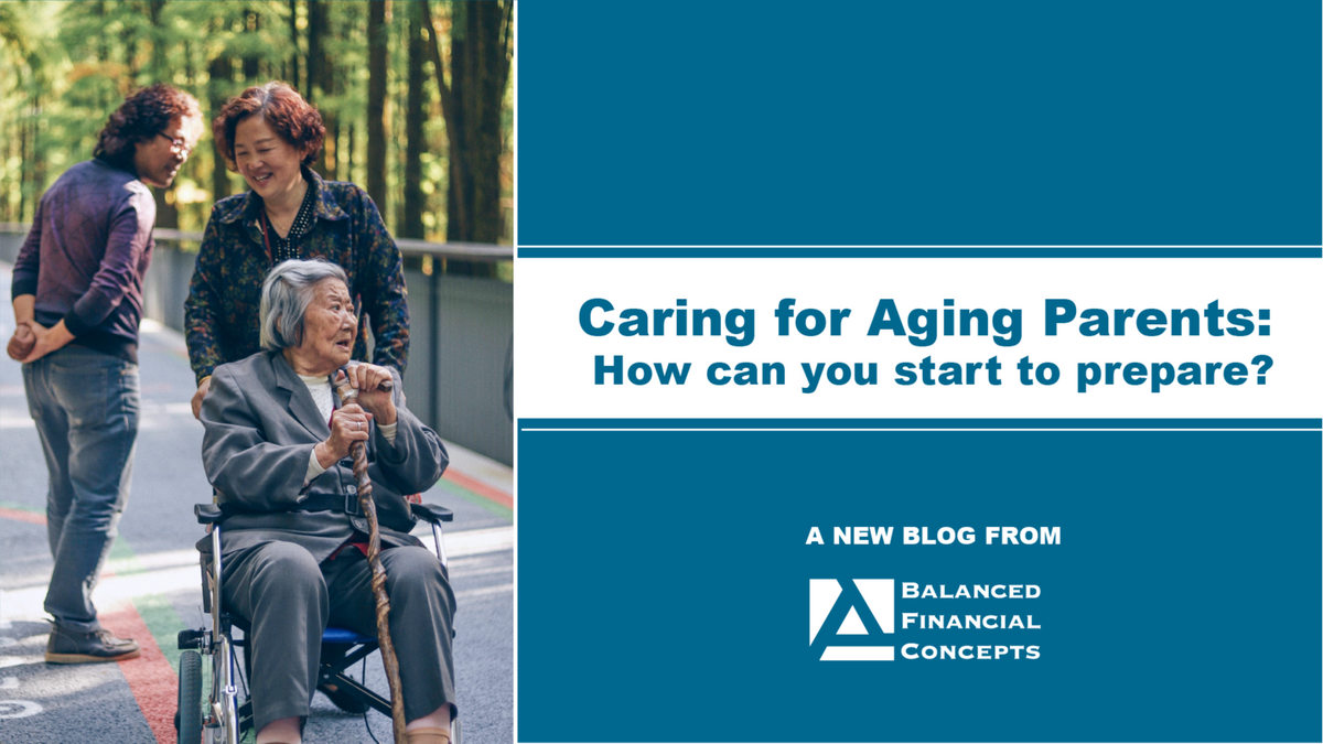 Caring for aging parents: How can you start to prepare?