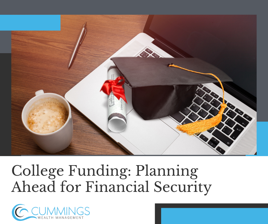 College Funding: Planning Ahead for Financial Security