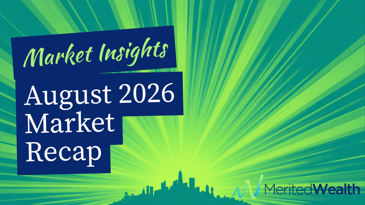 August 2026 Market Recap