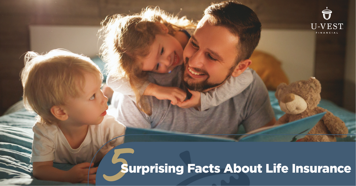5 Surprising Facts About Life Insurance