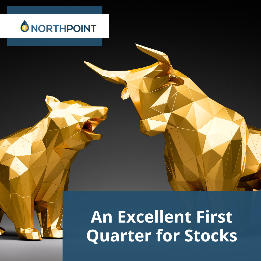 An Excellent First Quarter for Stocks
